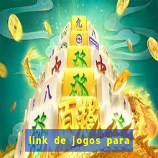 link de jogos para ganhar dinheiro